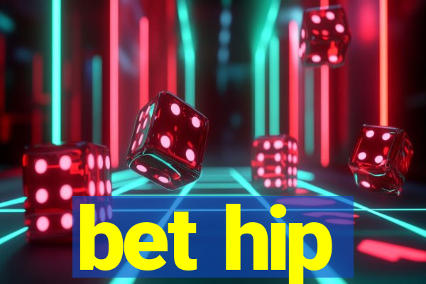 bet hip